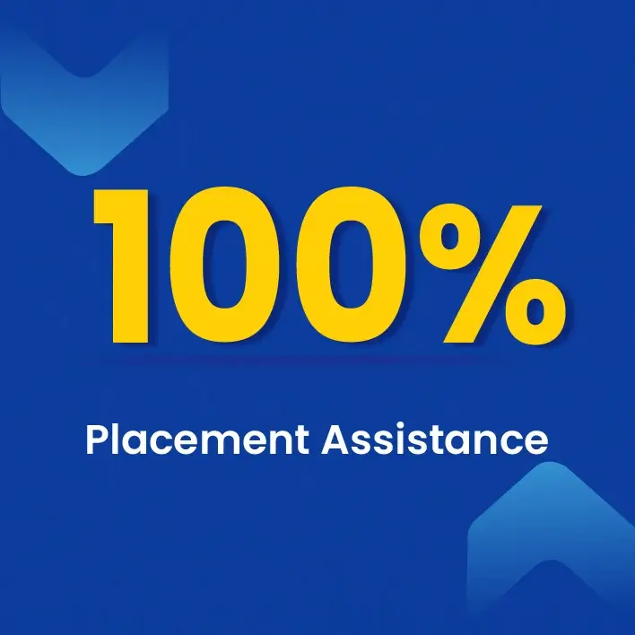 100% Placement Assistance